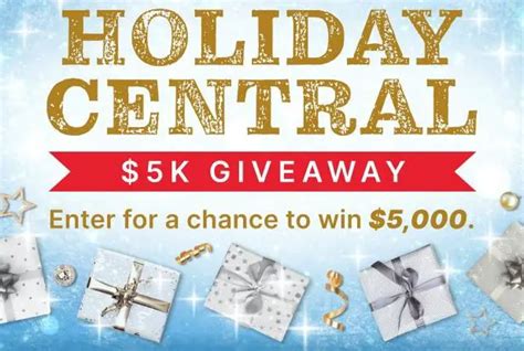 Holiday Central $5K Giveaway .